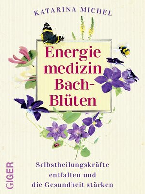 cover image of Energiemedizin Bach-Blüten